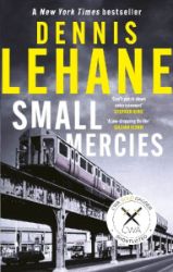 Small Mercies - Dennis Lehane - Detektivky v angličtině Small Mercies