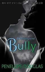 Bully: Fall Away 1 - Penelope Douglasová - New Adult v angličtině Bully