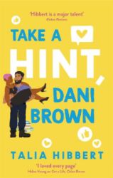 Take a Hint, Dani Brown - Talia Hibbert - Romány pro ženy v angličtině Take a Hint, Dani Brown