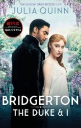 Bridgerton: The Duke and I - Julia Quinn - Historické romány v angličtině Bridgerton: The Duke and I