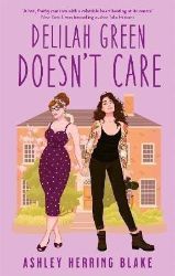 Delilah Green Doesn't Care Delilah Green Doesn't Care
