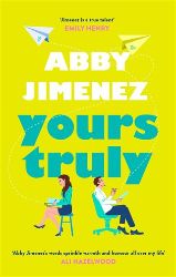 Yours Truly - Abby Jimenez - Romány pro ženy v angličtině Yours Truly