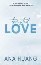 Twisted Love - Ana Huang - Erotické romány v angličtině Twisted Love
