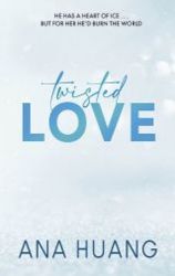 Twisted Love - Ana Huang - Erotické romány v angličtině Twisted Love