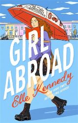 Girl Abroad - Elle Kennedy - New Adult v angličtině Girl Abroad