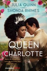 Queen Charlotte - Julia Quinn - Historické romány v angličtině Queen Charlotte