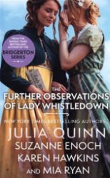 The Further Observations of Lady Whistledown: A dazzling treat for Bridgerton fans!