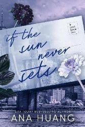 If the Sun Never Sets - Ana Huang - Erotické romány v angličtině If the Sun Never Sets