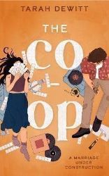The Co-op: As seen on TikTok! The steamy second-chance renovation romance - Romány pro ženy v angličtině The Co-op: As seen on TikTok! The steamy second-chance renovation romance