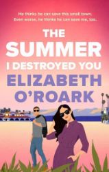 The Summer I Destroyed You The Summer I Destroyed You