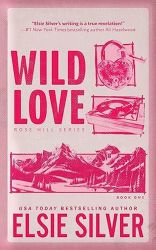 Wild Love - Elsie Silver - Erotické romány v angličtině Wild Love
