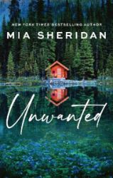 Unwanted - Mia Sheridan - New Adult v angličtině Unwanted