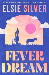 Fever Dream - Elsie Silver - Erotické romány v angličtině Fever Dream