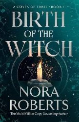 Birth of the Witch - Nora Roberts - Fantasy v angličtině Birth of the Witch
