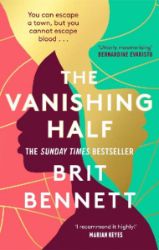 The Vanishing Half : Longlisted for the Women's Prize 2021 - Brit Bennett - Historické romány v angličtině The Vanishing Half : Longlisted for the Women´s Prize 2021