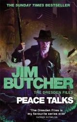 Peace Talks : The Dresden Files, Book Sixteen Peace Talks : The Dresden Files, Book Sixteen