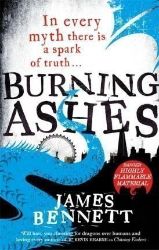 Burning Ashes : A Ben Garston Novel Burning Ashes : A Ben Garston Novel
