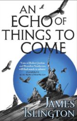 An Echo of Things to Come - James Islington - Fantasy v angličtině An Echo of Things to Come