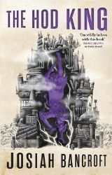 The Hod King : Book Three of the Books of Babel The Hod King : Book Three of the Books of Babel