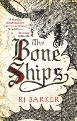 The Bone Ships: Winner of the Holdstock Award for Best Fantasy Novel - Fantasy v angličtině The Bone Ships: Winner of the Holdstock Award for Best Fantasy Novel