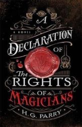 A Declaration of the Rights of Magicians - Fantasy v angličtině A Declaration of the Rights of Magicians