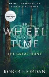 The Great Hunt : Book 2 of the Wheel of Time The Great Hunt : Book 2 of the Wheel of Time