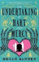 The Undertaking of Hart and Mercy