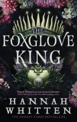 The Foxglove King - Young Adult fantasy v angličtině The Foxglove King