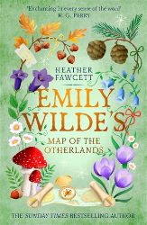 Emily Wilde's Map of the Otherlands - Heather Fawcett - Young Adult romantasy Emily Wilde's Map of the Otherlands