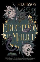 An Education in Malice: the sizzling and addictive dark academia romance everyone is talki - Horory v angličtině An Education in Malice: the sizzling and addictive dark academia romance everyone is talki