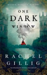 One Dark Window - Gillig Rachel - Young Adult romantasy One Dark Window