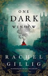 One Dark Window - Gillig Rachel - Young Adult romantasy One Dark Window