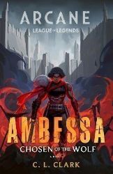 Ambessa: Chosen of the Wolf - Fantasy v angličtině Ambessa: Chosen of the Wolf