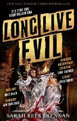 Long Live Evil Long Live Evil