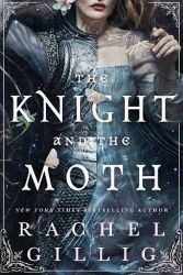 Knight and the Moth Knight and the Moth