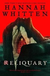 Reliquary - Hannah F. Whitten - Horory v angličtině Reliquary