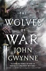 Wolves of War - John Gwynne - Fantasy v angličtině Wolves of War
