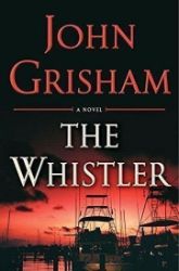 The Whistler - John Grisham - Detektivky v angličtině The Whistler