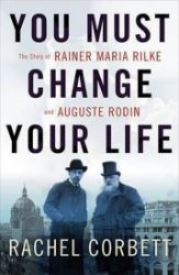 You Must Change Your Life You Must Change Your Life