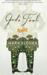 God's Fool : A Novel - Mark Slouka - Anglická literatura God´s Fool : A Novel