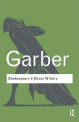Shakespeare's Ghost Writers - Anglická literatura Shakespeare´s Ghost Writers