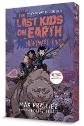 Last Kids on Earth and the Nightmare King - Max Brallier - Anglické knihy pro děti Last Kids on Earth and the Nightmare King