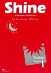 Shine Level 1 Teacher's Book Shine Level 1 Teacher's Book