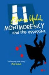 Montmorency and the Assassins Montmorency and the Assassins