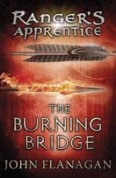 Ranger's Apprentice 2: The Burning Bridge - John Flanagan - Anglické knihy pro děti Ranger´s Apprentice 2: The Burning Bridge