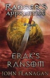 Ranger's Apprentice 7: Erak's Ransom Ranger's Apprentice 7: Erak's Ransom