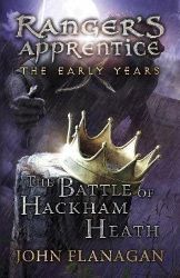 The Battle of Hackham Heath (Ranger's Apprentice: The Early Years Book 2) The Battle of Hackham Heath (Ranger's Apprentice: The Early Years Book 2)