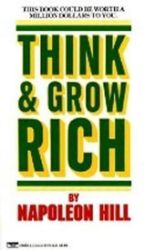 Think and Grow Rich Think and Grow Rich