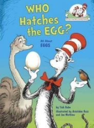 Who Hatches the Egg? All About Eggs Who Hatches the Egg? All About Eggs