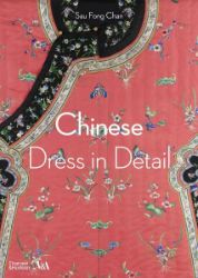 Chinese Dress in Detail Chinese Dress in Detail